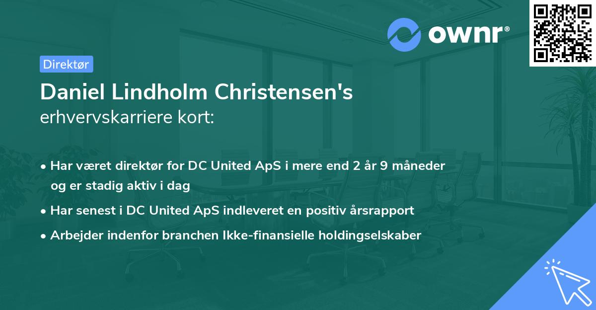 Daniel Lindholm Christensen's erhvervskarriere kort