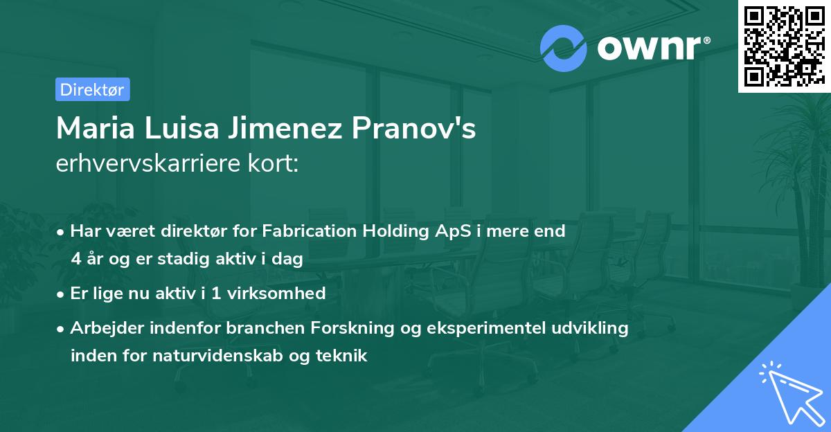 Maria Luisa Jimenez Pranov's erhvervskarriere kort