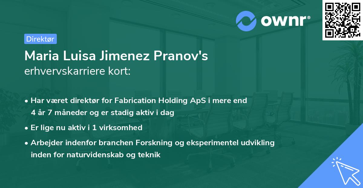 Maria Luisa Jimenez Pranov's erhvervskarriere kort