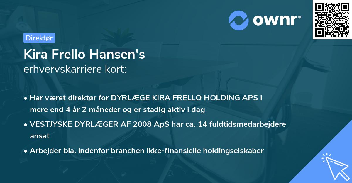 Kira Frello Hansen's erhvervskarriere kort