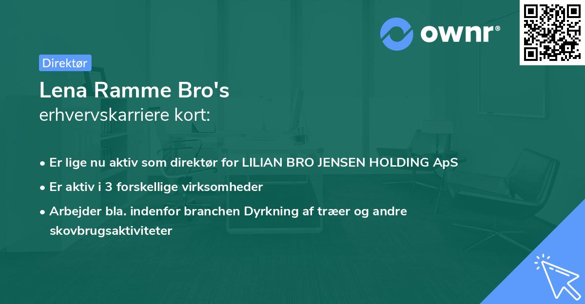Lena Ramme Bro's erhvervskarriere kort