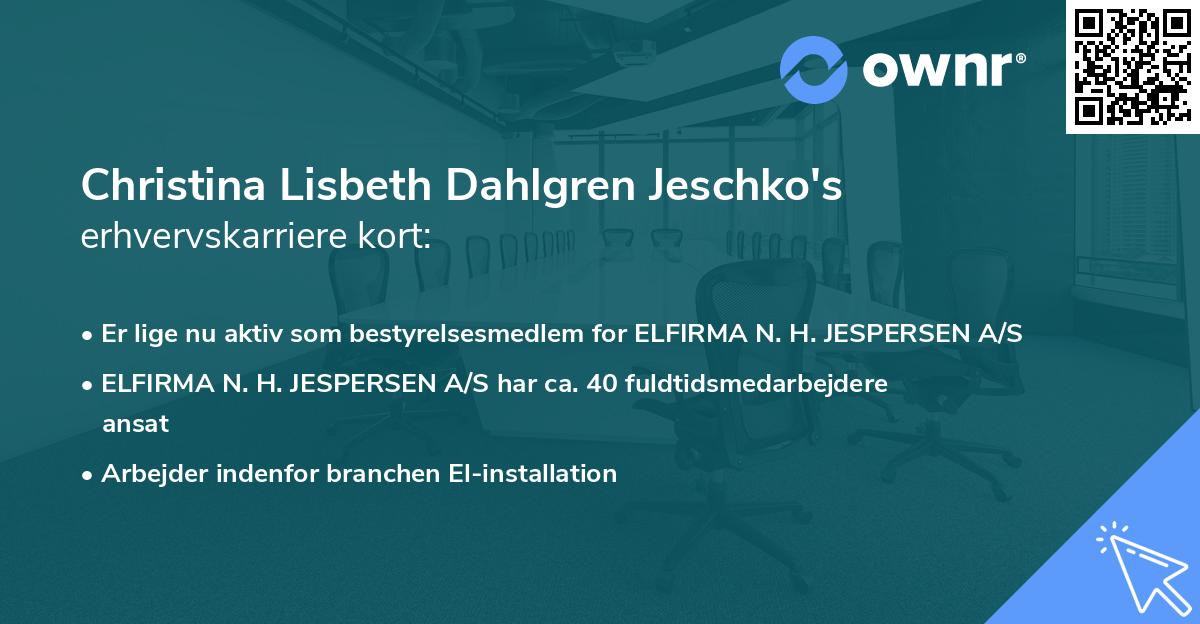 Christina Lisbeth Dahlgren Jeschko's erhvervskarriere kort