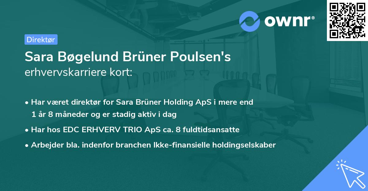 Sara Bøgelund Brüner Poulsen's erhvervskarriere kort
