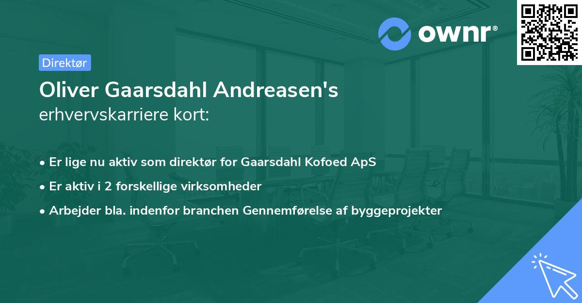 Oliver Gaarsdahl Andreasen's erhvervskarriere kort