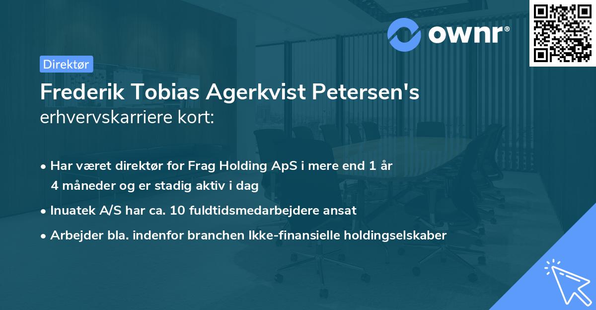 Frederik Tobias Agerkvist Petersen's erhvervskarriere kort