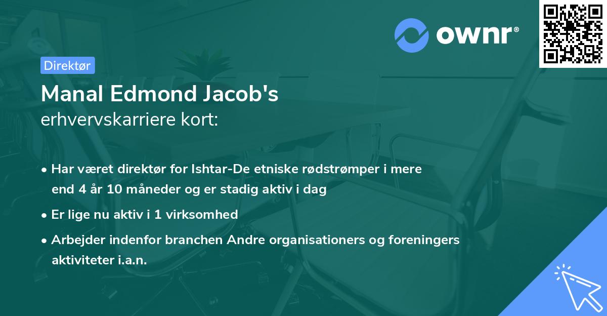 Manal Edmond Jacob's erhvervskarriere kort