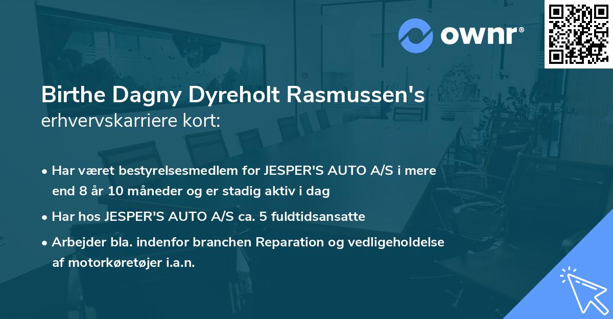 Birthe Dagny Dyreholt Rasmussen's erhvervskarriere kort