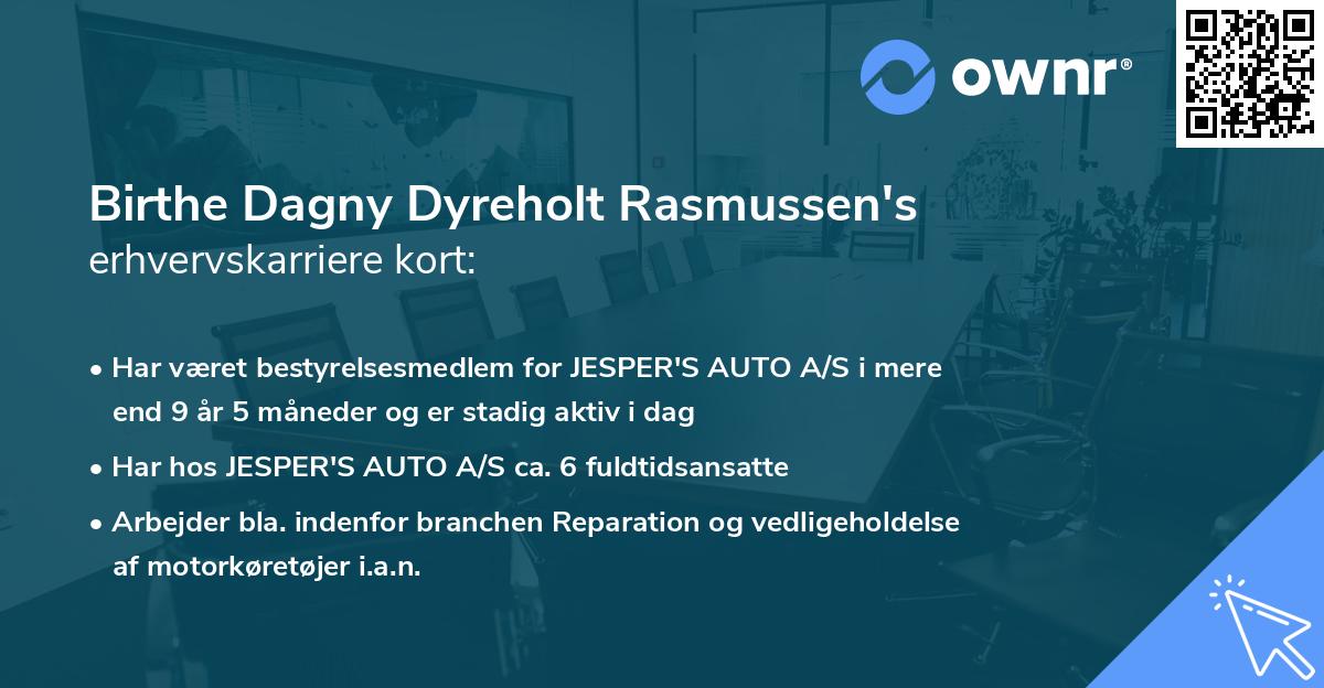 Birthe Dagny Dyreholt Rasmussen's erhvervskarriere kort