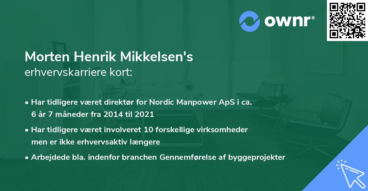 Morten Henrik Mikkelsen's erhvervskarriere kort