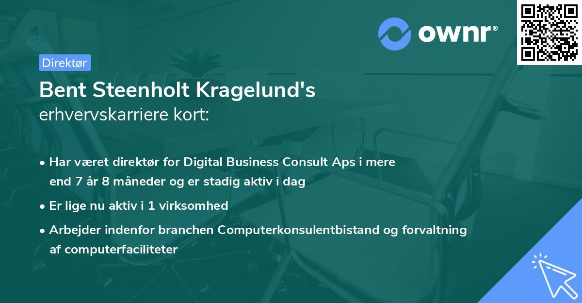 Bent Steenholt Kragelund's erhvervskarriere kort