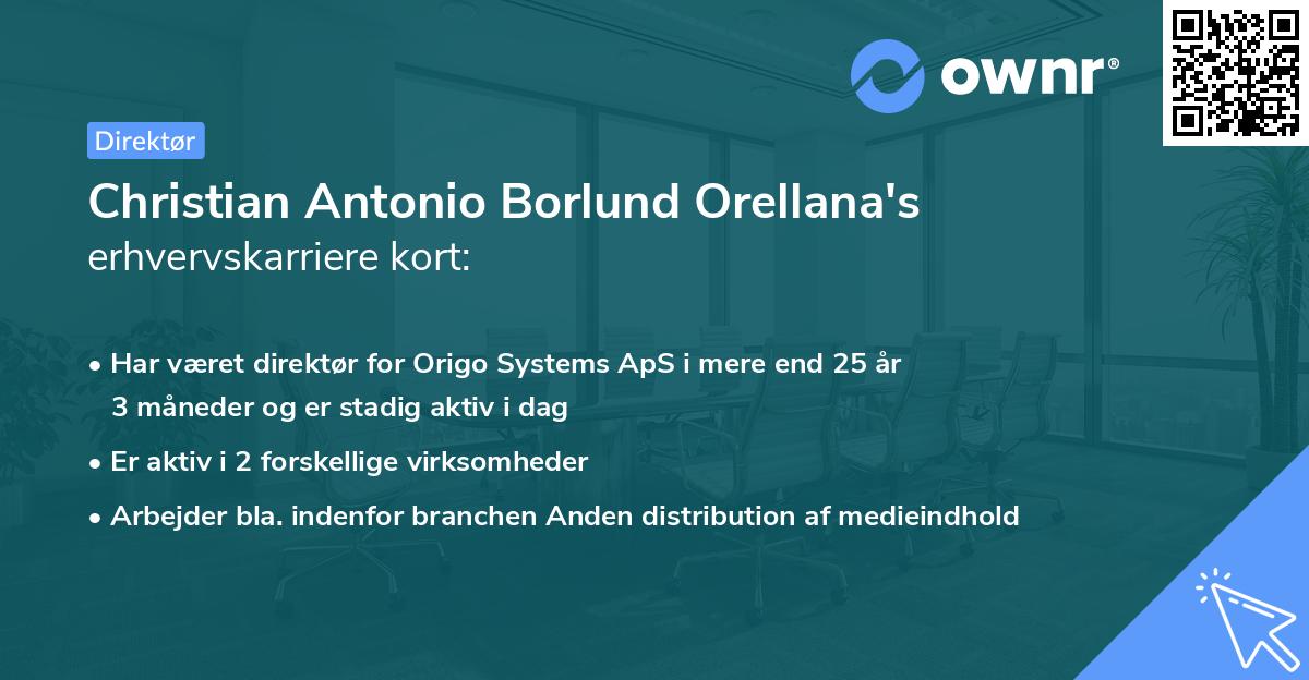 Christian Antonio Borlund Orellana's erhvervskarriere kort