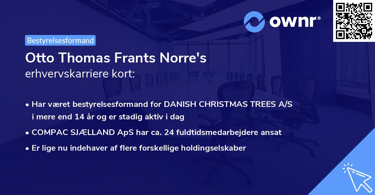 Otto Thomas Frants Norre's erhvervskarriere kort