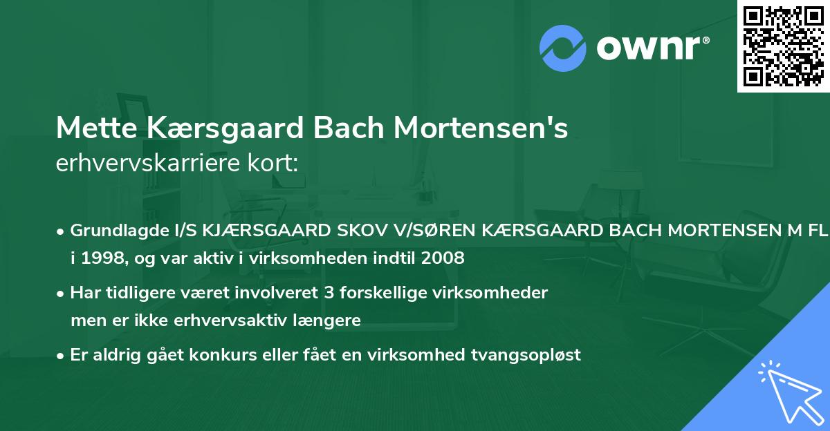 Mette Kærsgaard Bach Mortensen's erhvervskarriere kort