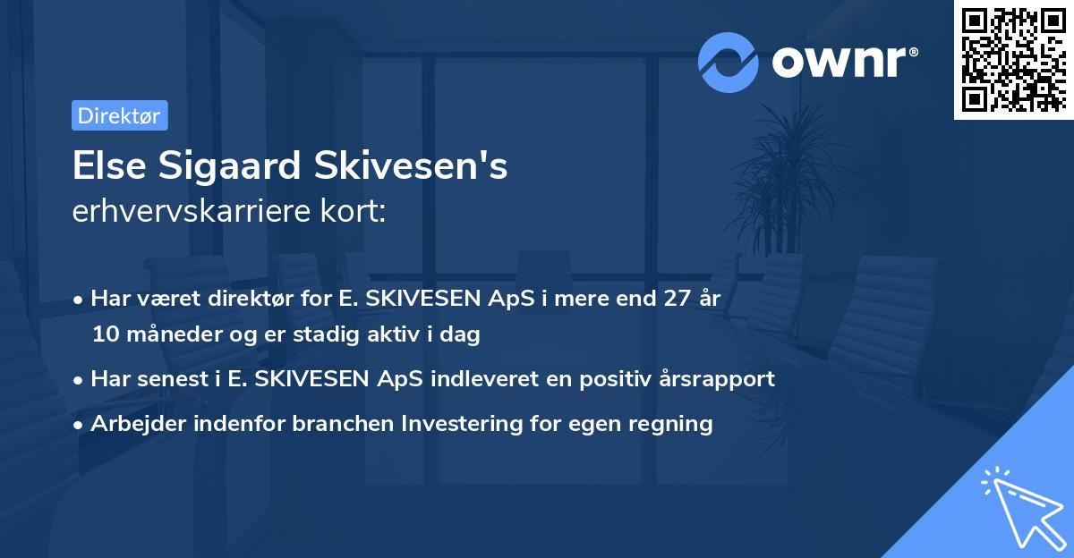 Else Sigaard Skivesen's erhvervskarriere kort