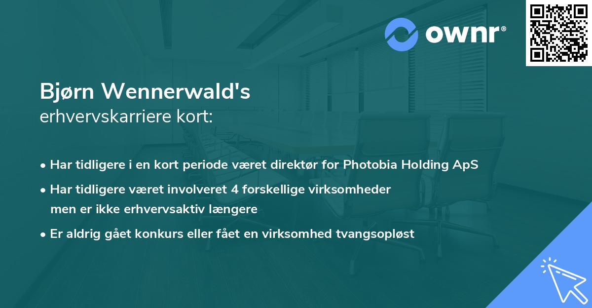 Bjørn Wennerwald's erhvervskarriere kort