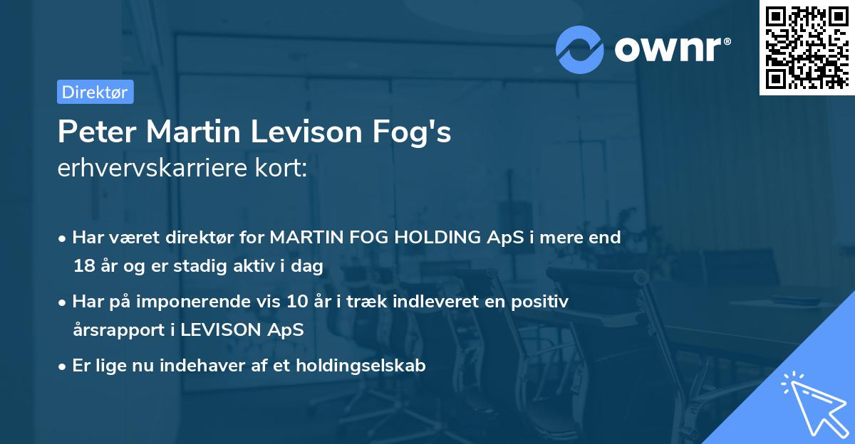 Peter Martin Levison Fog's erhvervskarriere kort