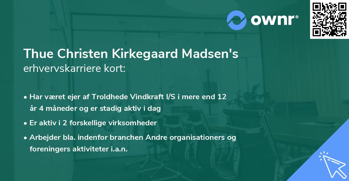 Thue Christen Kirkegaard Madsen's erhvervskarriere kort