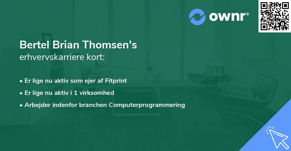 Bertel Brian Thomsen's erhvervskarriere kort