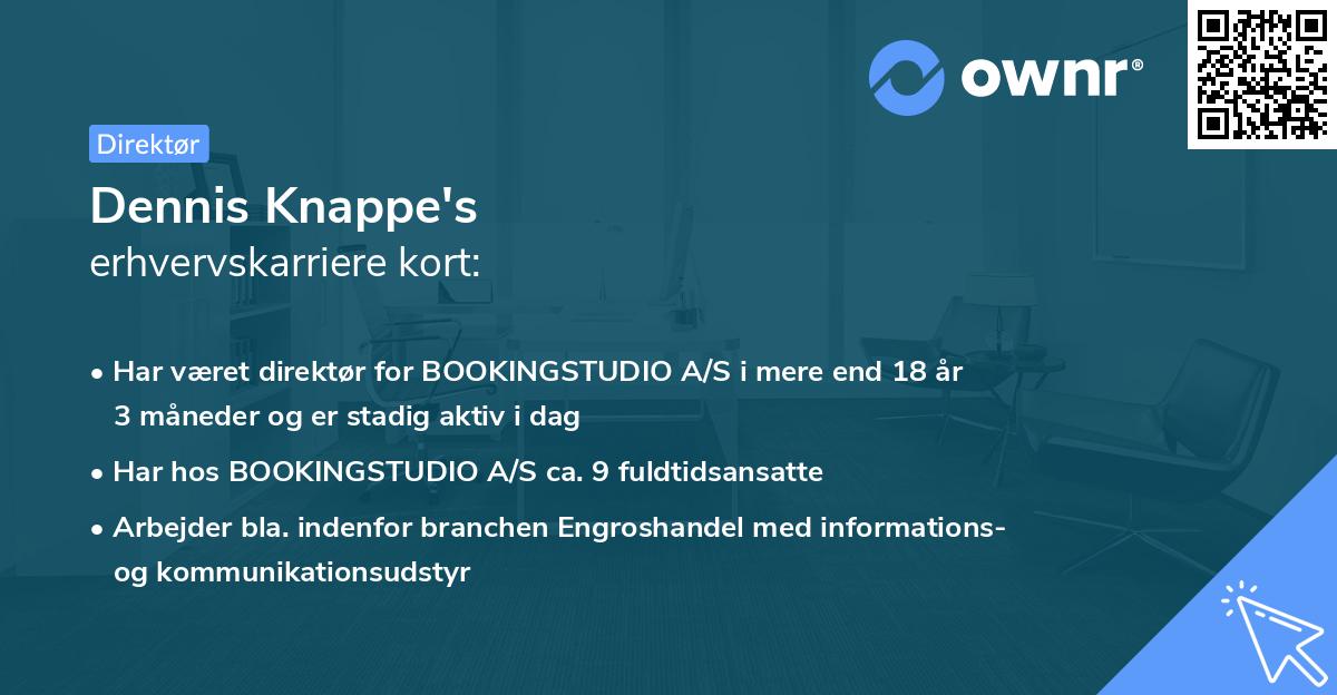 Dennis Knappe's erhvervskarriere kort