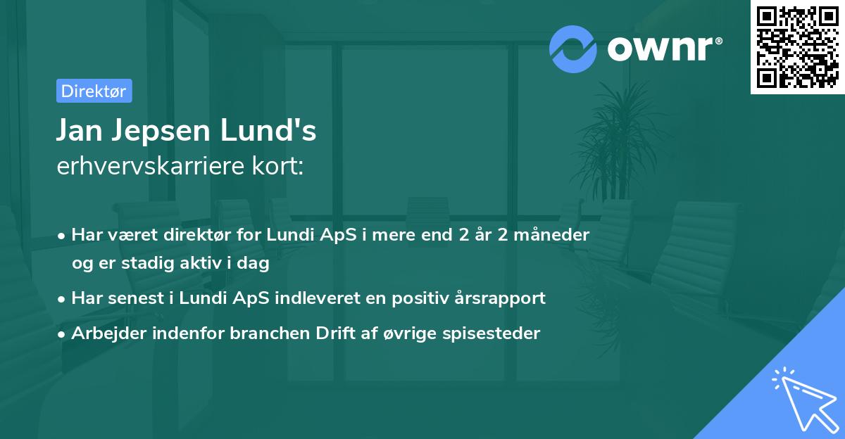 Jan Jepsen Lund's erhvervskarriere kort