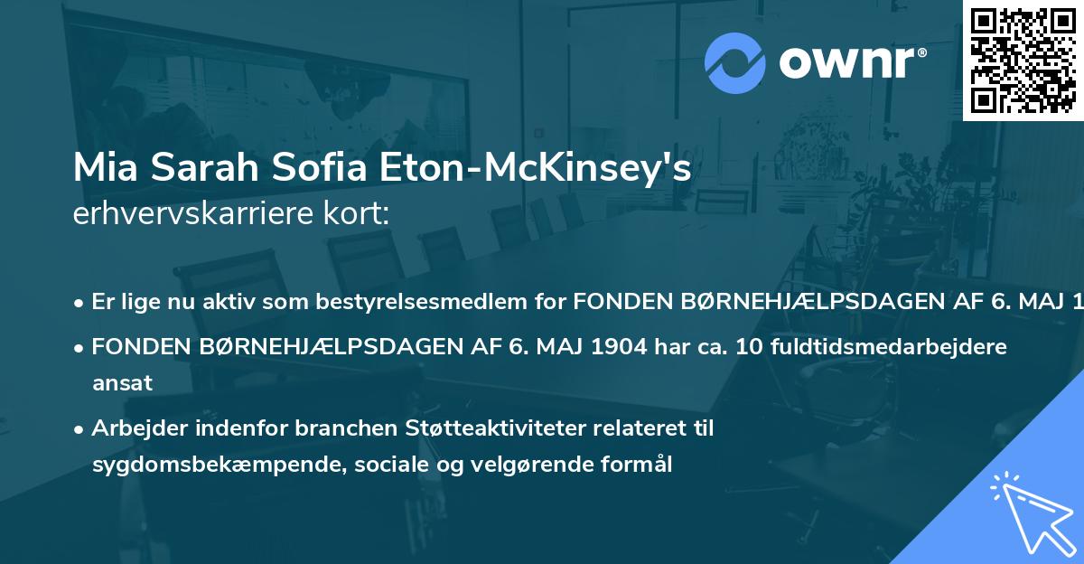 Mia Sarah Sofia Eton-McKinsey's erhvervskarriere kort