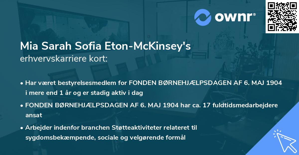Mia Sarah Sofia Eton-McKinsey's erhvervskarriere kort