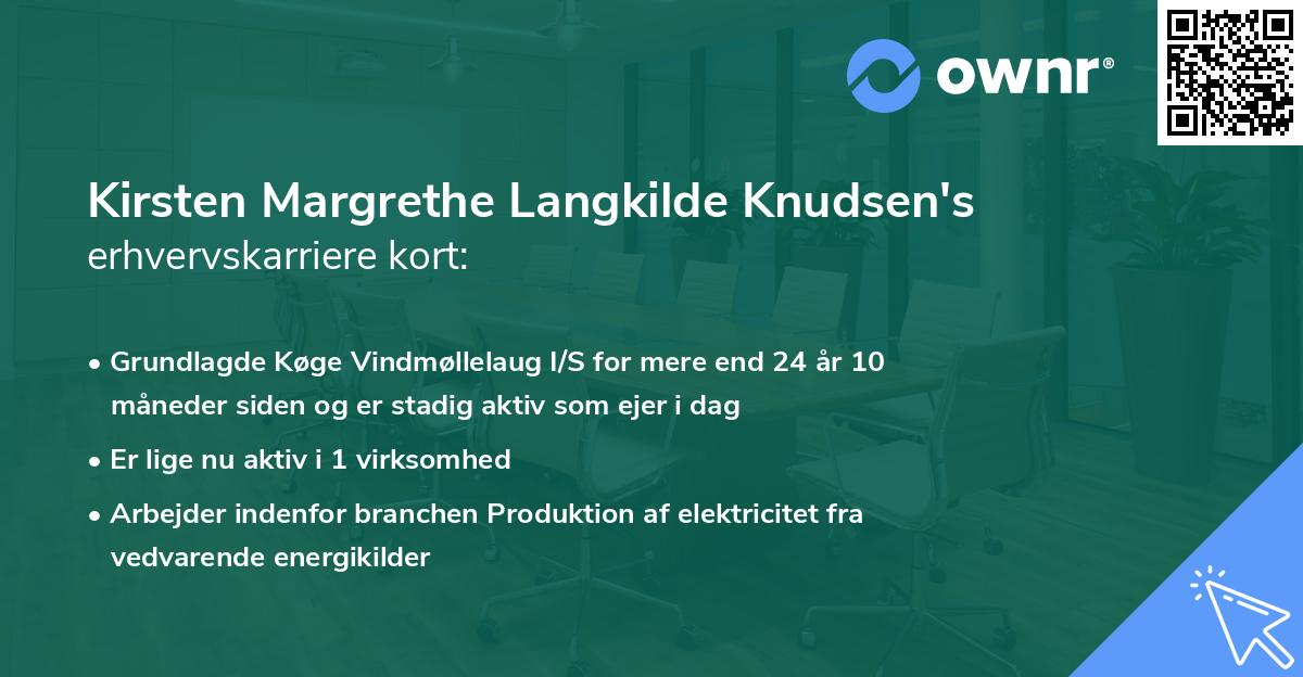 Kirsten Margrethe Langkilde Knudsen's erhvervskarriere kort