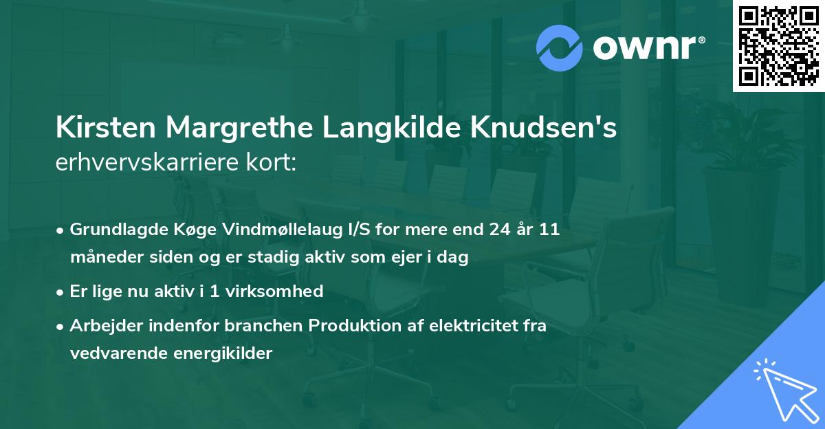 Kirsten Margrethe Langkilde Knudsen's erhvervskarriere kort