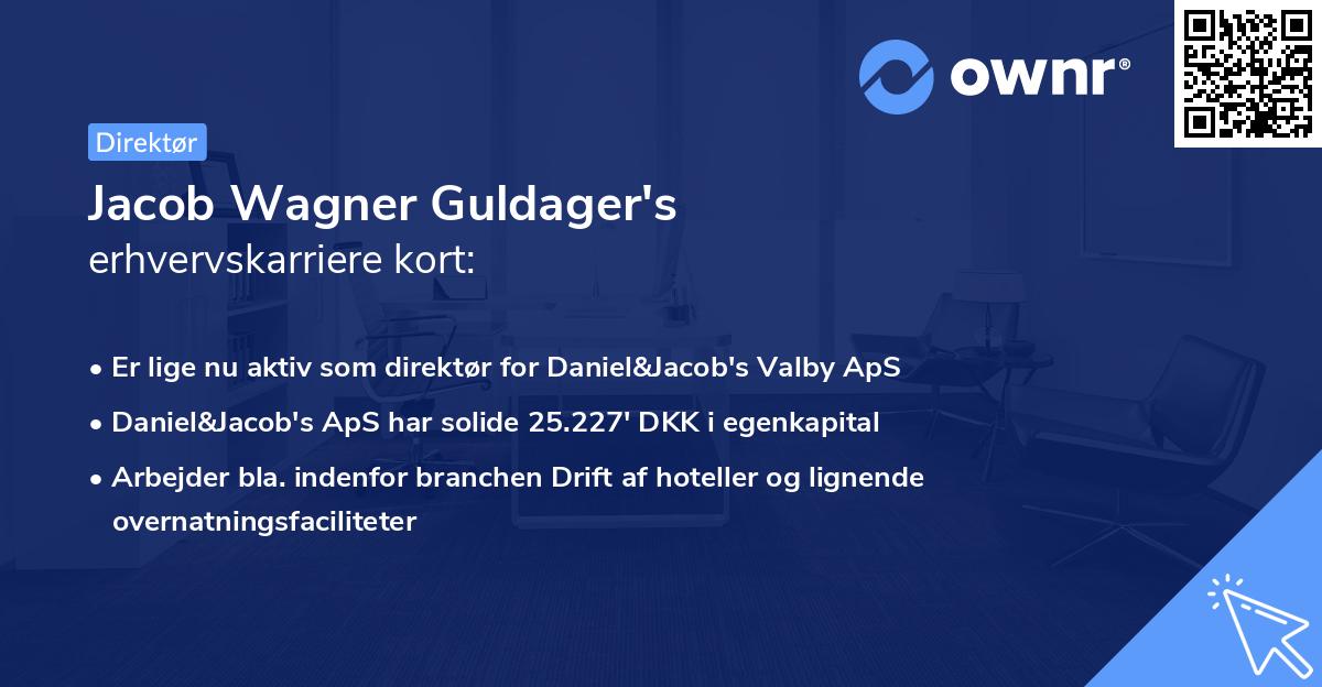 Jacob Wagner Guldager's erhvervskarriere kort