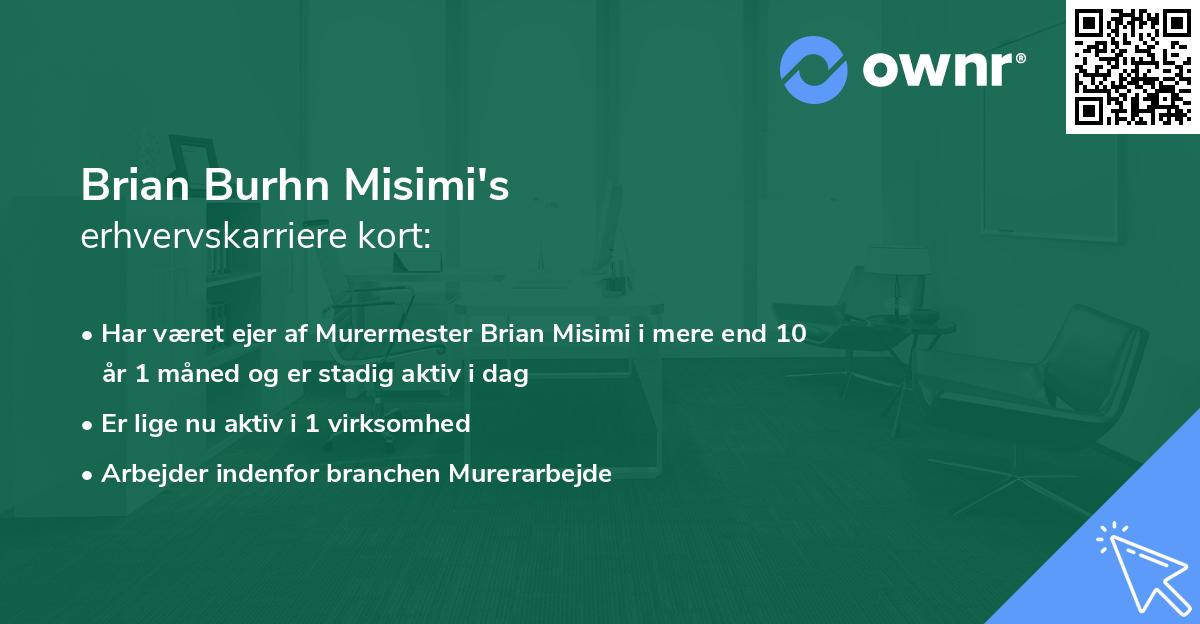 Brian Burhn Misimi's erhvervskarriere kort