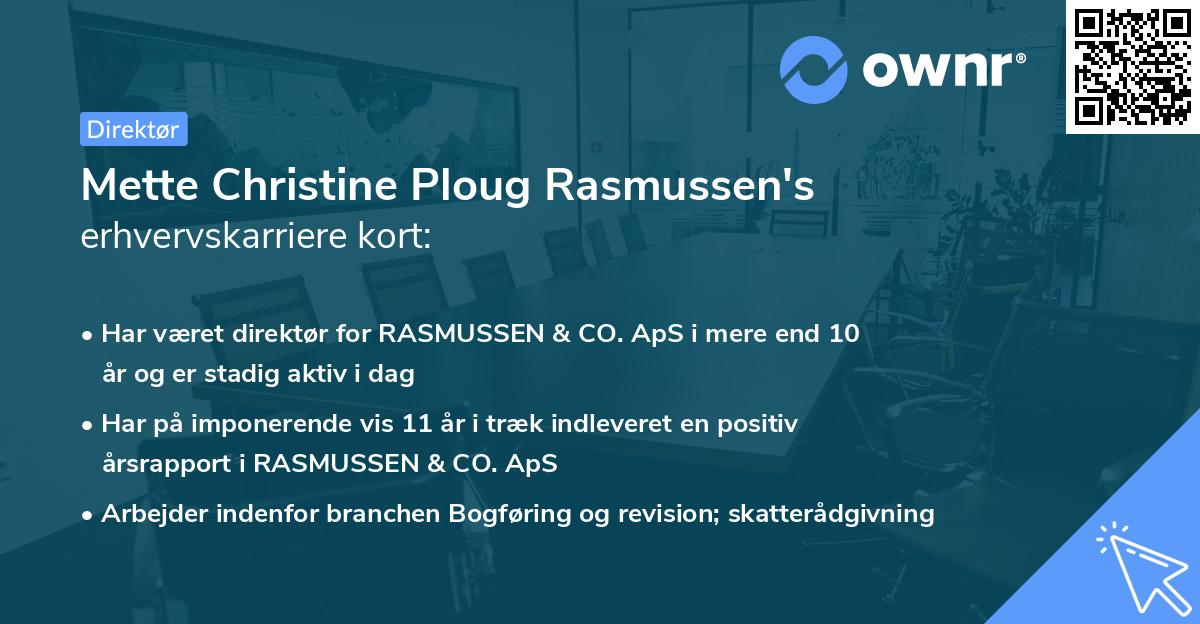 Mette Christine Ploug Rasmussen's erhvervskarriere kort