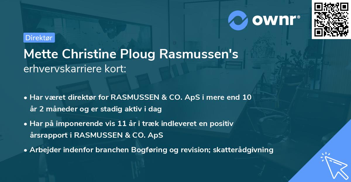 Mette Christine Ploug Rasmussen's erhvervskarriere kort