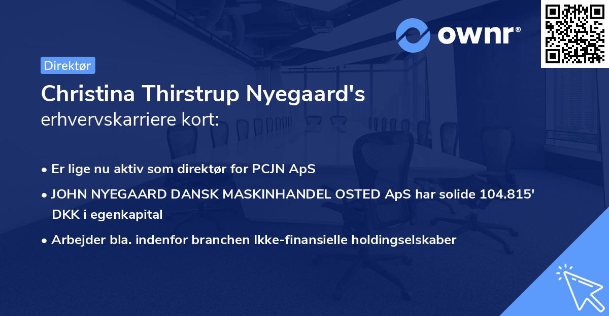 Christina Thirstrup Nyegaard's erhvervskarriere kort