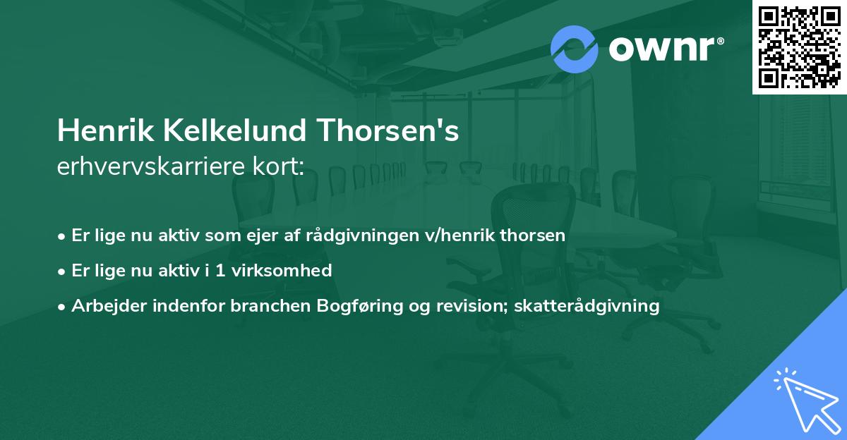 Henrik Kelkelund Thorsen's erhvervskarriere kort