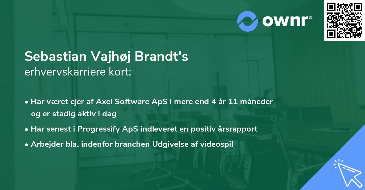 Sebastian Vajhøj Brandt's erhvervskarriere kort