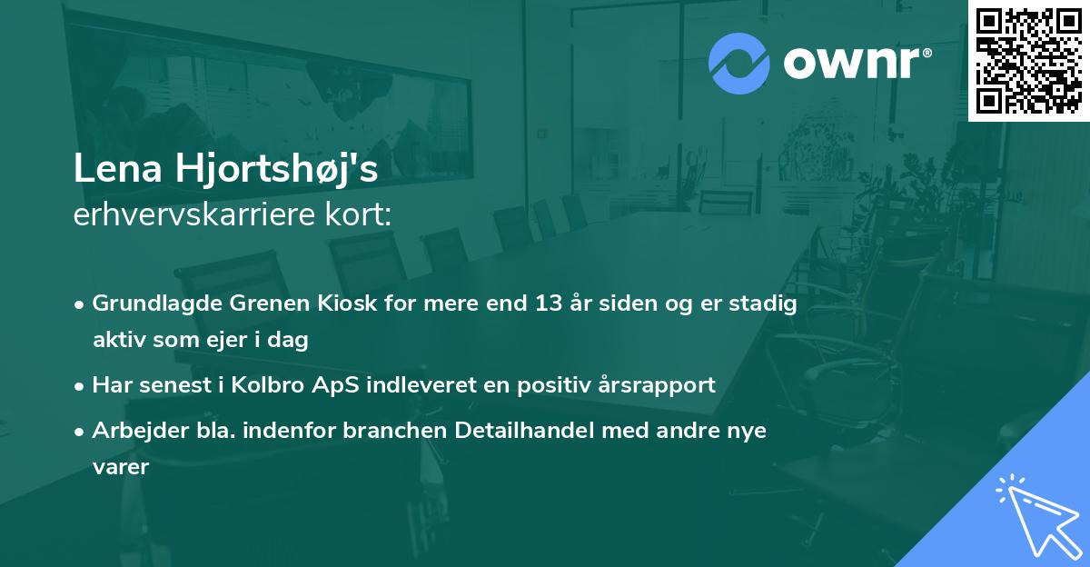 Lena Hjortshøj's erhvervskarriere kort