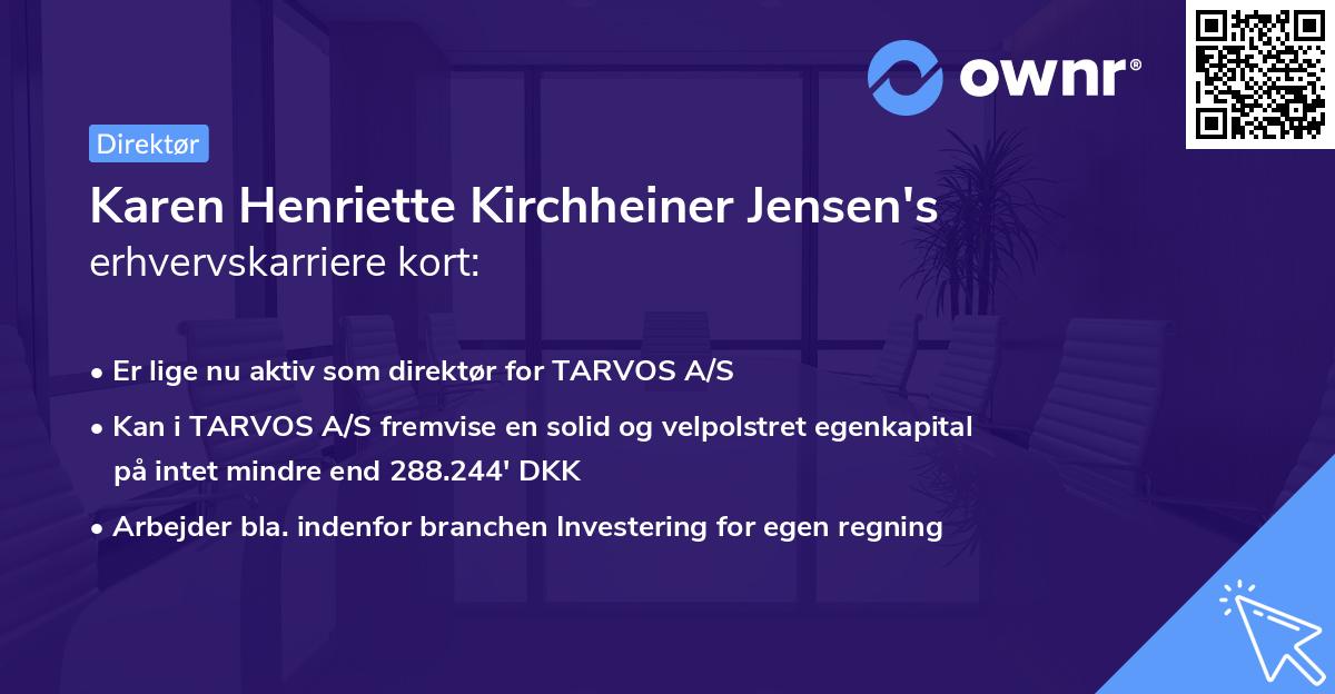 Karen Henriette Kirchheiner Jensen's erhvervskarriere kort