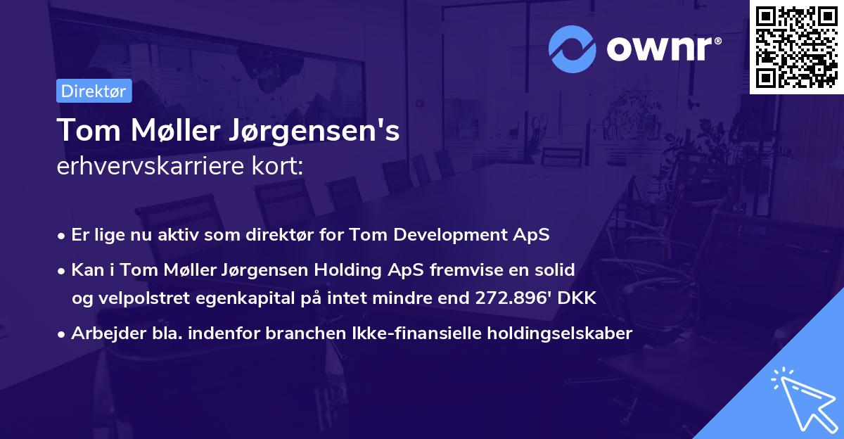 Tom Møller Jørgensen's erhvervskarriere kort