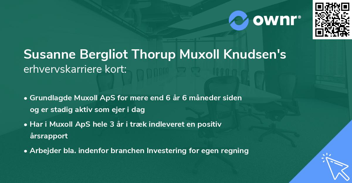 Susanne Bergliot Thorup Muxoll Knudsen's erhvervskarriere kort