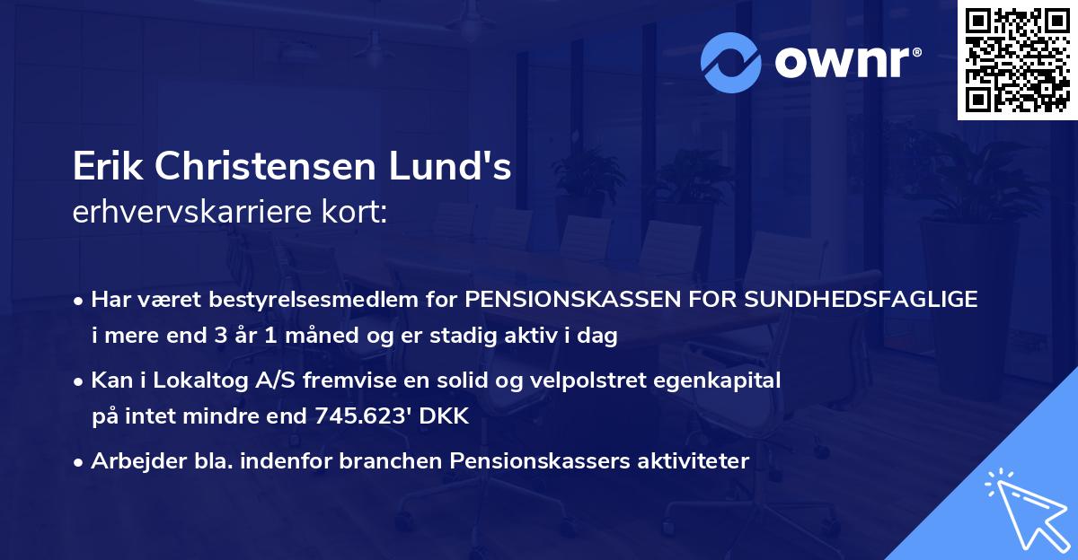 Erik Christensen Lund's erhvervskarriere kort