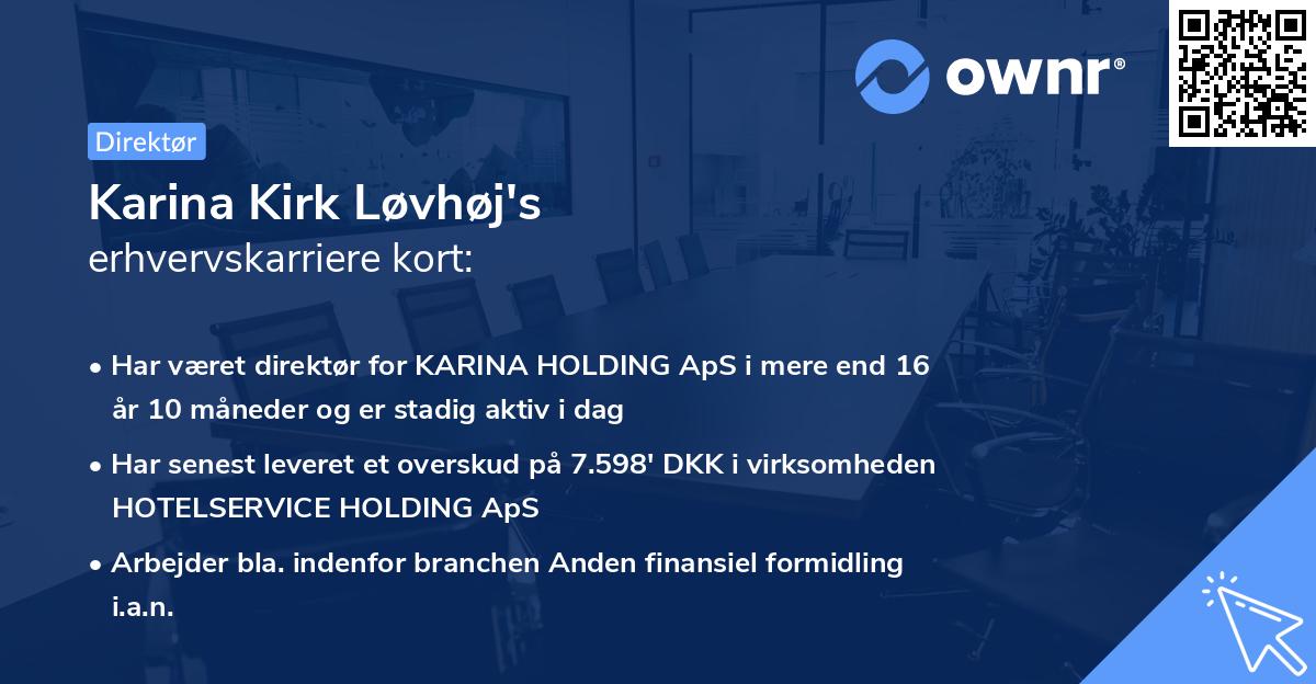 Karina Kirk Løvhøj's erhvervskarriere kort