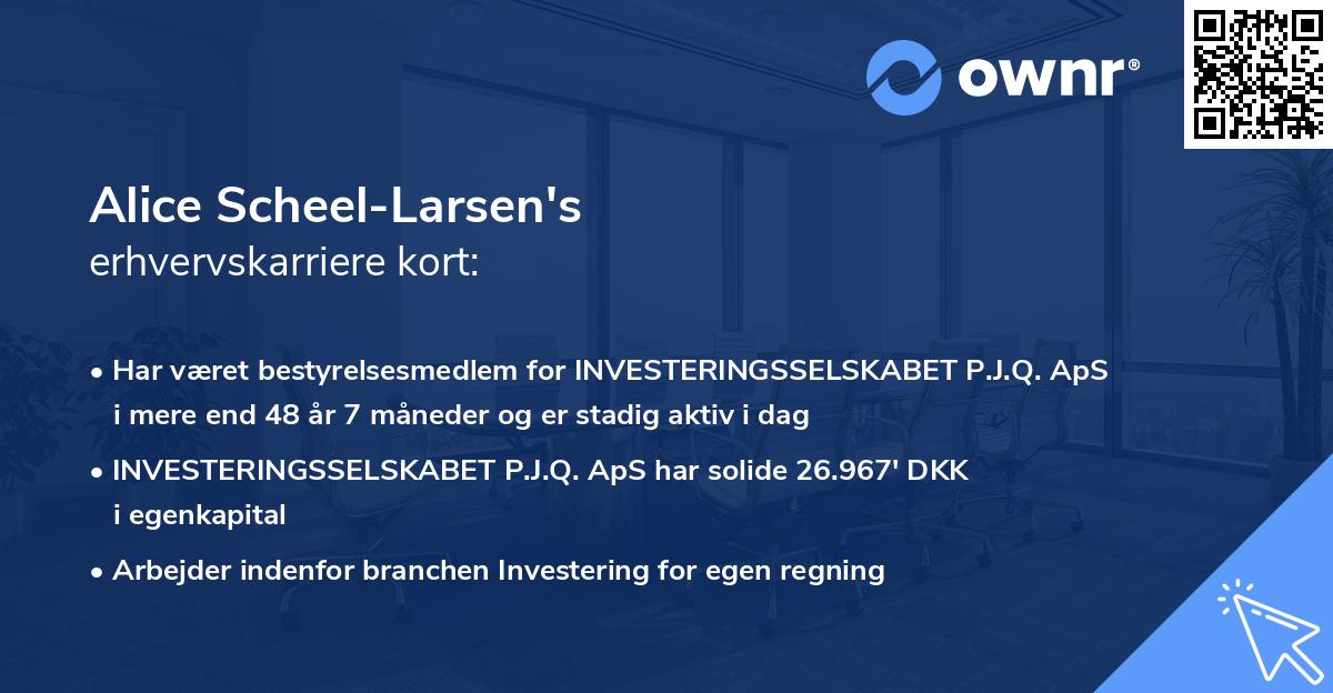 Alice Scheel-Larsen's erhvervskarriere kort