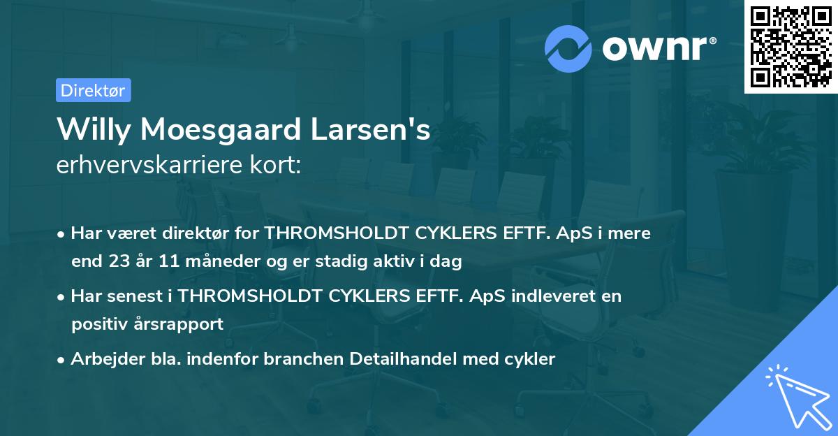 Willy Moesgaard Larsen's erhvervskarriere kort