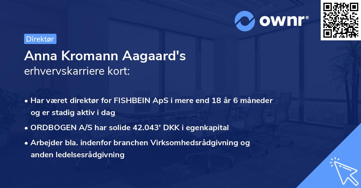 Anna Kromann Aagaard's erhvervskarriere kort