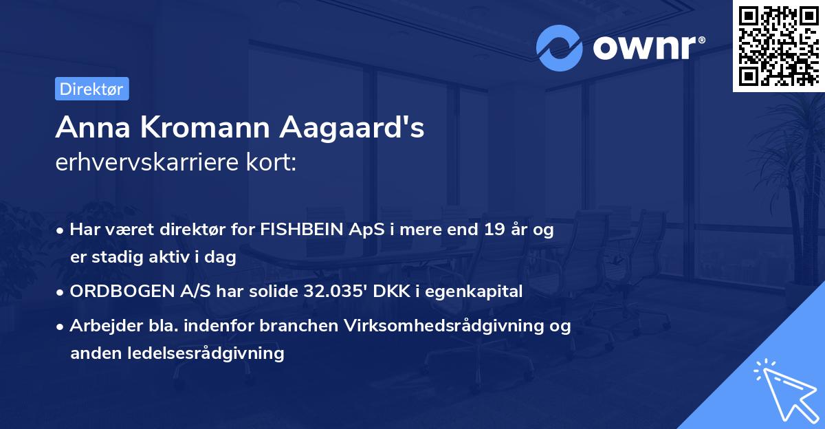 Anna Kromann Aagaard's erhvervskarriere kort