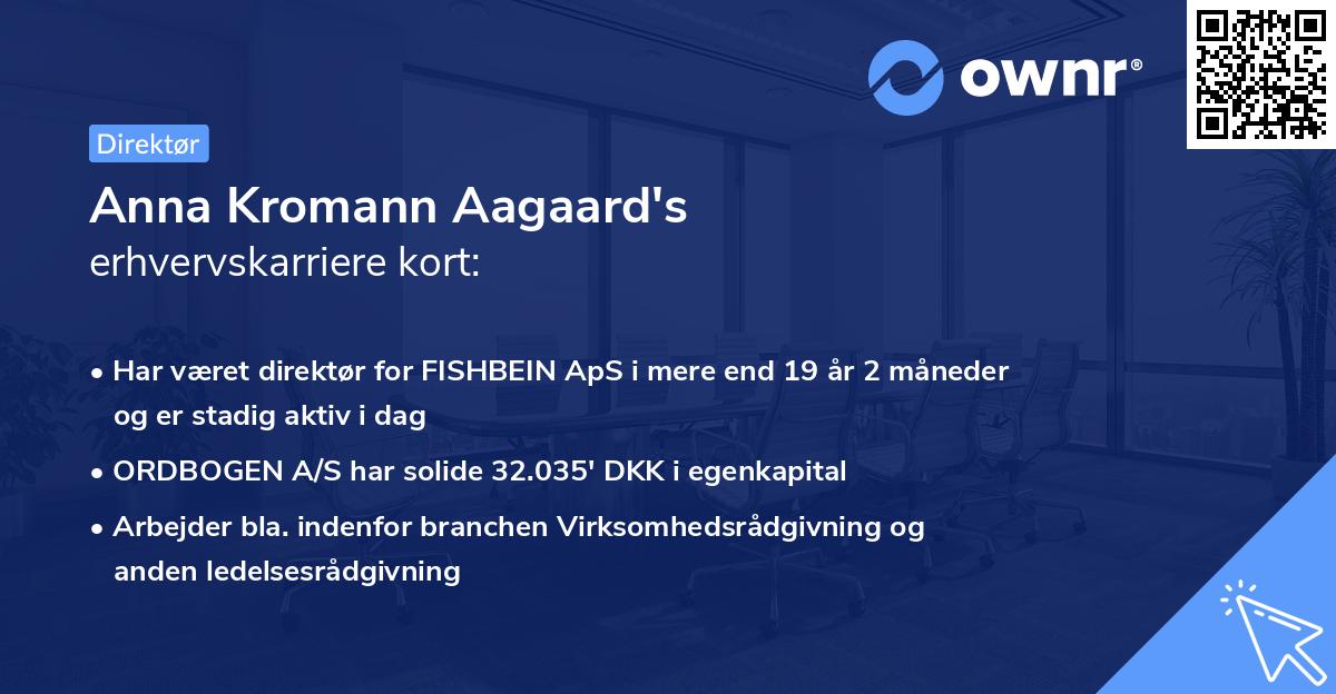 Anna Kromann Aagaard's erhvervskarriere kort