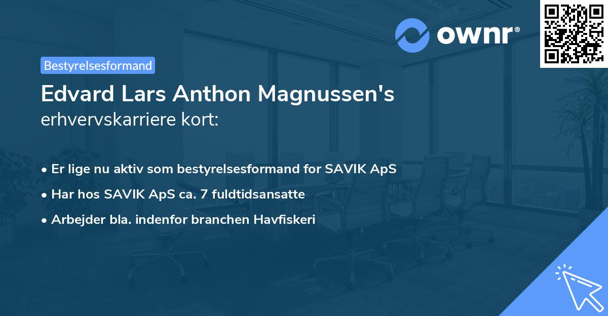 Edvard Lars Anthon Magnussen's erhvervskarriere kort
