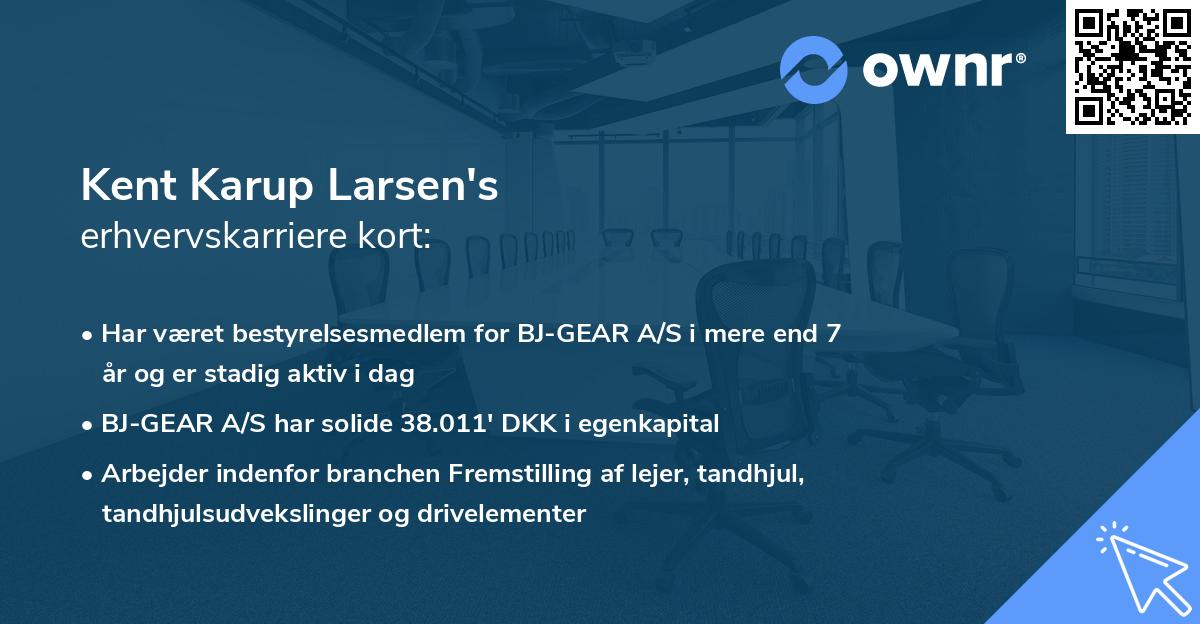 Kent Karup Larsen's erhvervskarriere kort