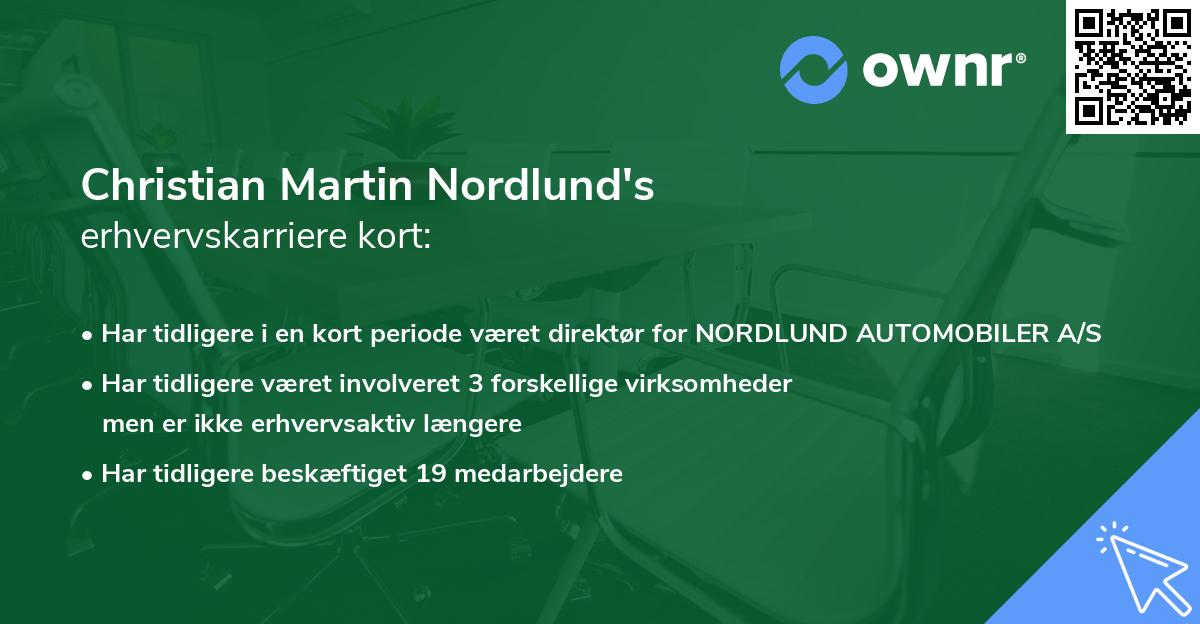 Christian Martin Nordlund's erhvervskarriere kort