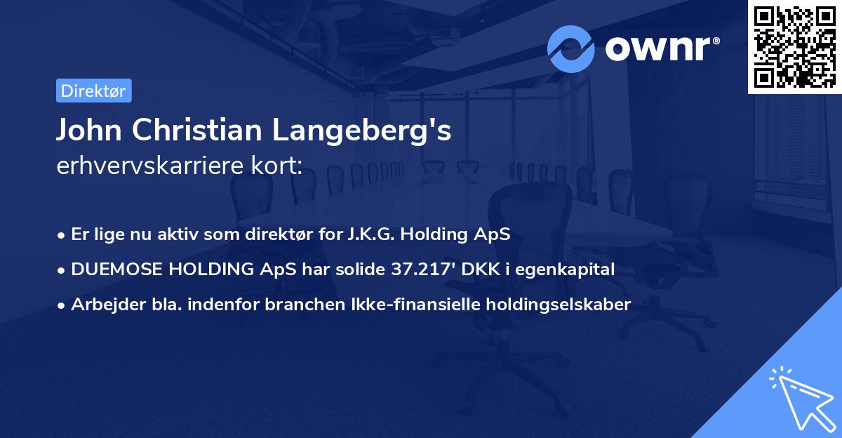 John Christian Langeberg's erhvervskarriere kort